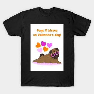 Pugs and kisses on Valentines day T-Shirt